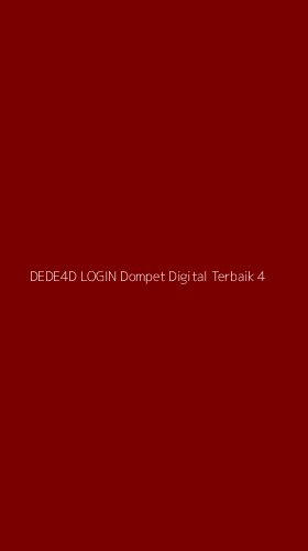 Tampilan Antarmuka Aplikasi Dede4d Login Dompet Digital Terbaik - 4