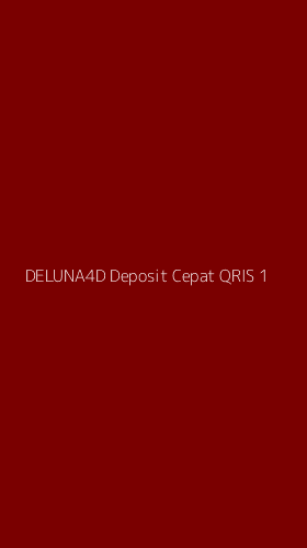 Tampilan Antarmuka Aplikasi Deluna4d Deposit Cepat Qris - 1