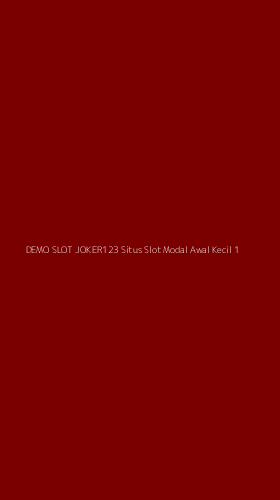Tampilan Antarmuka Aplikasi Demo Slot Joker123 Situs Slot Modal Awal Kecil - 1
