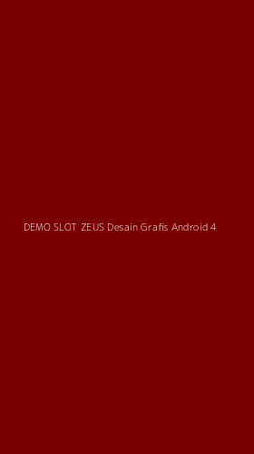 Tampilan Antarmuka Aplikasi Demo Slot Zeus Desain Grafis Android - 4