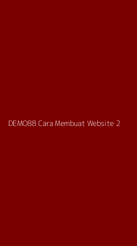 Tampilan Antarmuka Aplikasi Demo88 Cara Membuat Website - 2