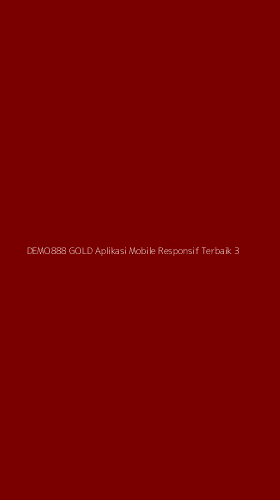 Tampilan Antarmuka Aplikasi Demo888 Gold Aplikasi Mobile Responsif Terbaik - 3