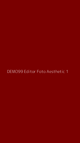 Tampilan Antarmuka Aplikasi Demo99 Editor Foto Aesthetic - 1