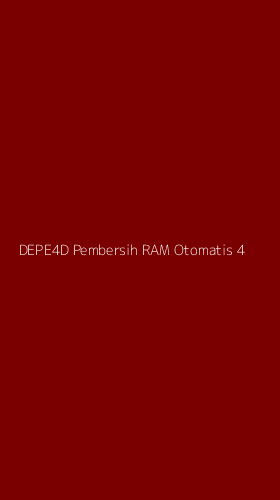 Tampilan Antarmuka Aplikasi Depe4d Pembersih Ram Otomatis - 4