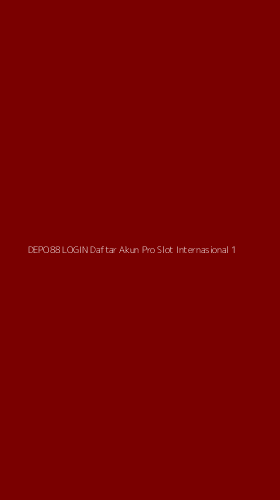 Tampilan Antarmuka Aplikasi Depo88 Login Daftar Akun Pro Slot Internasional - 1