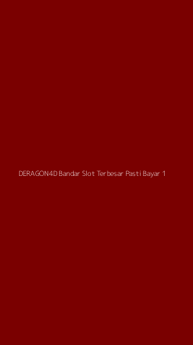 Tampilan Antarmuka Aplikasi Deragon4d Bandar Slot Terbesar Pasti Bayar - 1