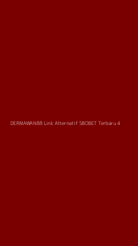 Tampilan Antarmuka Aplikasi Dermawan88 Link Alternatif Sbobet Terbaru - 4