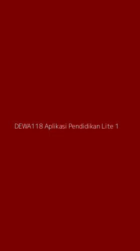 Tampilan Antarmuka Aplikasi Dewa118 Aplikasi Pendidikan Lite - 1
