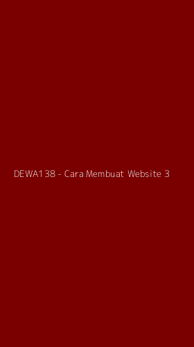 Tampilan Antarmuka Aplikasi DEWA138 - Cara Membuat Website - 3