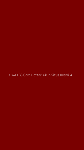 Tampilan Antarmuka Aplikasi Dewa138 Cara Daftar Akun Situs Resmi - 4