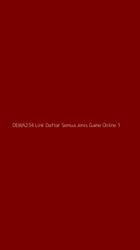 Tampilan Antarmuka Aplikasi Dewa234 Link Daftar Semua Jenis Game Online - 1