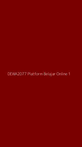 Tampilan Antarmuka Aplikasi Dewa2d77 Platform Belajar Online - 1