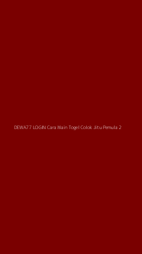 Tampilan Antarmuka Aplikasi Dewa77 Login Cara Main Togel Colok Jitu Pemula - 2