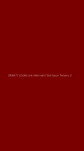 Tampilan Antarmuka Aplikasi Dewa77 Login Link Alternatif Slot Gacor Terbaru - 3