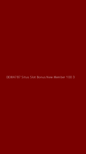 Tampilan Antarmuka Aplikasi Dewa787 Situs Slot Bonus New Member 100 - 3