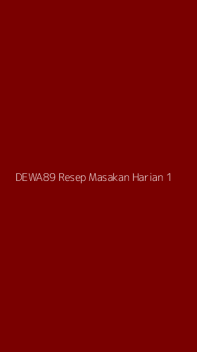 Tampilan Antarmuka Aplikasi Dewa89 Resep Masakan Harian - 1