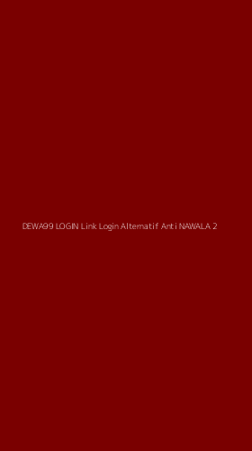 Tampilan Antarmuka Aplikasi Dewa99 Login Link Login Alternatif Anti Nawala - 2