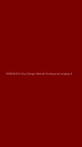 Tampilan Antarmuka Aplikasi Dewamuda Situs Dengan Metode Pembayaran Lengkap - 4