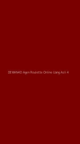 Tampilan Antarmuka Aplikasi Dewan4d Agen Roulette Online Uang Asli - 4