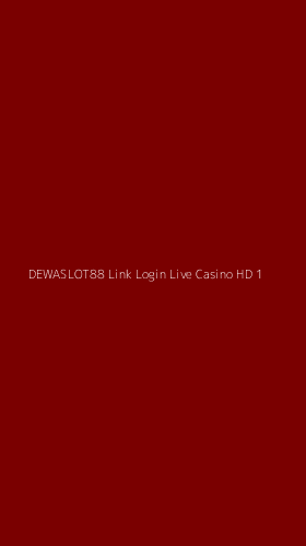 Tampilan Antarmuka Aplikasi Dewaslot88 Link Login Live Casino Hd - 1