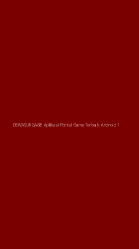 Tampilan Antarmuka Aplikasi Dewasurga88 Aplikasi Portal Game Terbaik Android - 1