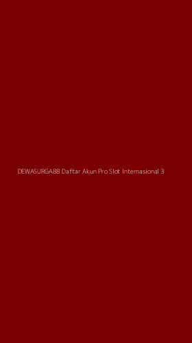 Tampilan Antarmuka Aplikasi Dewasurga88 Daftar Akun Pro Slot Internasional - 3