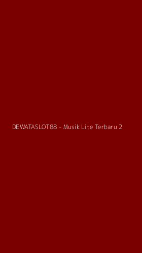 Tampilan Antarmuka Aplikasi DEWATASLOT88 - Musik Lite Terbaru - 2