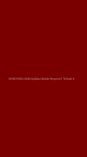 Tampilan Antarmuka Aplikasi Dhara188 Login Aplikasi Mobile Responsif Terbaik - 4
