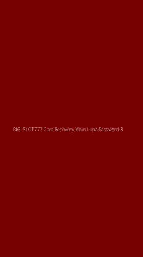 Tampilan Antarmuka Aplikasi Digi Slot777 Cara Recovery Akun Lupa Password - 3