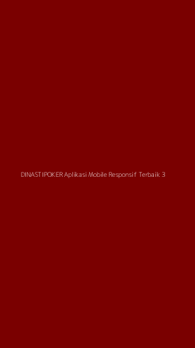 Tampilan Antarmuka Aplikasi Dinastipoker Aplikasi Mobile Responsif Terbaik - 3