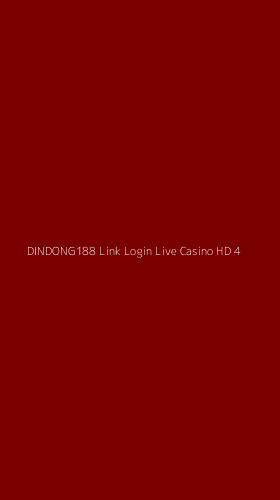 Tampilan Antarmuka Aplikasi Dindong188 Link Login Live Casino Hd - 4