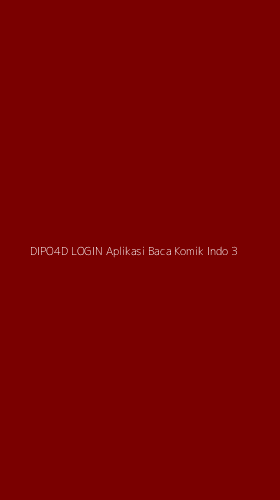Tampilan Antarmuka Aplikasi Dipo4d Login Aplikasi Baca Komik Indo - 3