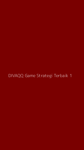 Tampilan Antarmuka Aplikasi Divaqq Game Strategi Terbaik - 1