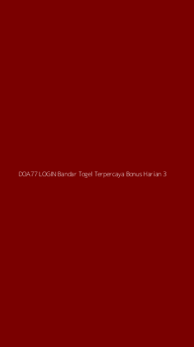 Tampilan Antarmuka Aplikasi Doa77 Login Bandar Togel Terpercaya Bonus Harian - 3