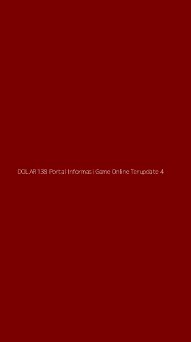 Tampilan Antarmuka Aplikasi Dolar138 Portal Informasi Game Online Terupdate - 4