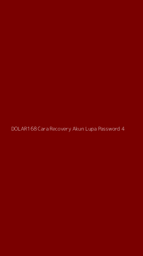 Tampilan Antarmuka Aplikasi Dolar168 Cara Recovery Akun Lupa Password - 4