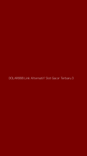 Tampilan Antarmuka Aplikasi Dolar888 Link Alternatif Slot Gacor Terbaru - 3