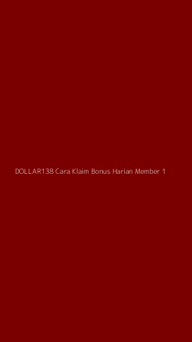 Tampilan Antarmuka Aplikasi Dollar138 Cara Klaim Bonus Harian Member - 1