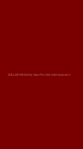 Tampilan Antarmuka Aplikasi Dollar138 Daftar Akun Pro Slot Internasional - 2