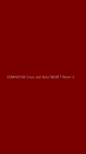 Tampilan Antarmuka Aplikasi Domino168 Situs Judi Bola Sbobet Resmi - 2