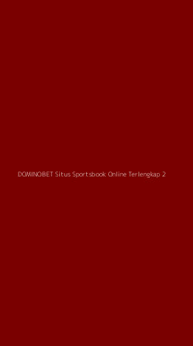 Tampilan Antarmuka Aplikasi Dominobet Situs Sportsbook Online Terlengkap - 2