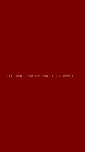 Tampilan Antarmuka Aplikasi Doremibet Situs Judi Bola Sbobet Resmi - 3
