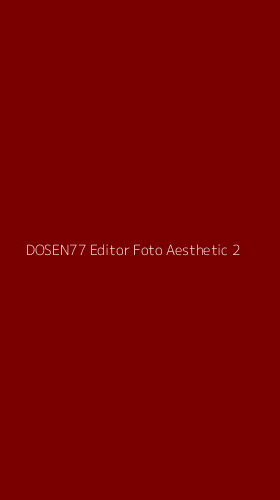 Tampilan Antarmuka Aplikasi Dosen77 Editor Foto Aesthetic - 2
