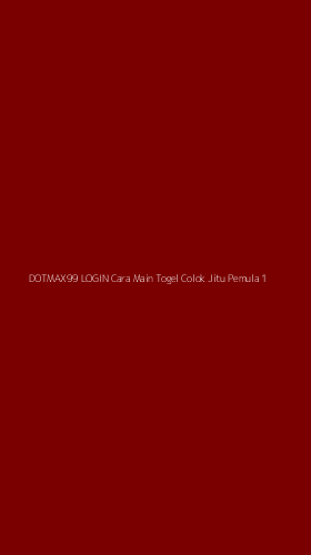 Tampilan Antarmuka Aplikasi Dotmax99 Login Cara Main Togel Colok Jitu Pemula - 1