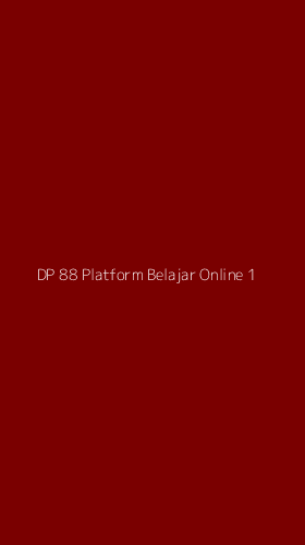 Tampilan Antarmuka Aplikasi Dp 88 Platform Belajar Online - 1