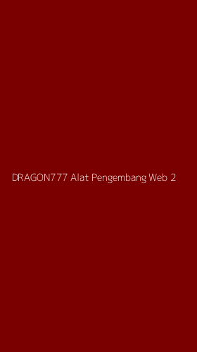 Tampilan Antarmuka Aplikasi Dragon777 Alat Pengembang Web - 2