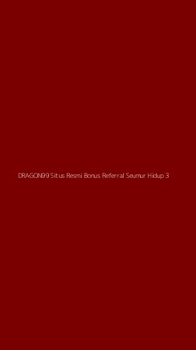 Tampilan Antarmuka Aplikasi Dragon99 Situs Resmi Bonus Referral Seumur Hidup - 3