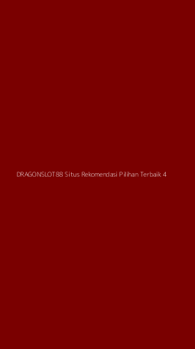 Tampilan Antarmuka Aplikasi Dragonslot88 Situs Rekomendasi Pilihan Terbaik - 4