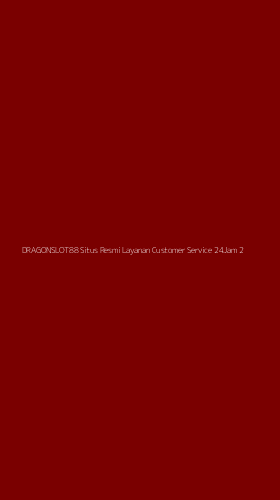 Tampilan Antarmuka Aplikasi Dragonslot88 Situs Resmi Layanan Customer Service 24jam - 2