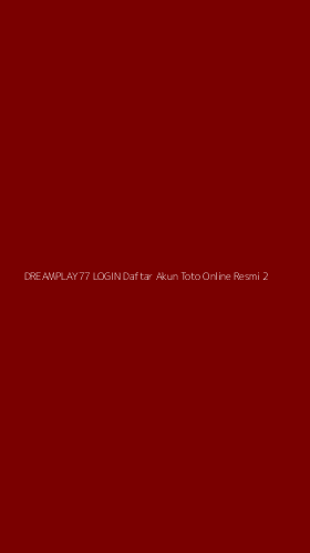 Tampilan Antarmuka Aplikasi Dreamplay77 Login Daftar Akun Toto Online Resmi - 2